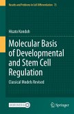 Molecular Basis of Developmental and Stem Cell Regulation Molecular Basis of Developmental and Stem Cell Regulation