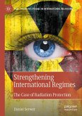 Strengthening International Regimes Strengthening International Regimes