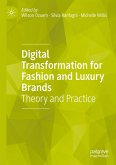 Digital Transformation for Fashion and Luxury Brands Digital Transformation for Fashion and Luxury Brands