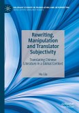 Rewriting, Manipulation and Translator Subjectivity Rewriting, Manipulation and Translator Subjectivity