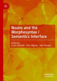 Nouns and the Morphosyntax / Semantics Interface Nouns and the Morphosyntax / Semantics Interface