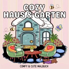 Cover Cozy Malbuch Haus und Garten Cute und Comfy - Malbuch für Erwachsene