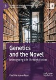 Genetics and the Novel Genetics and the Novel