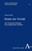 Kinder der Trinität Kinder der Trinität