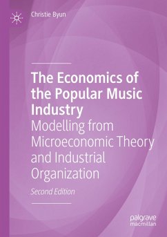 Cover The Economics of the Popular Music Industry