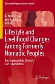 Lifestyle and Livelihood Changes Among Formerly Nomadic Peoples