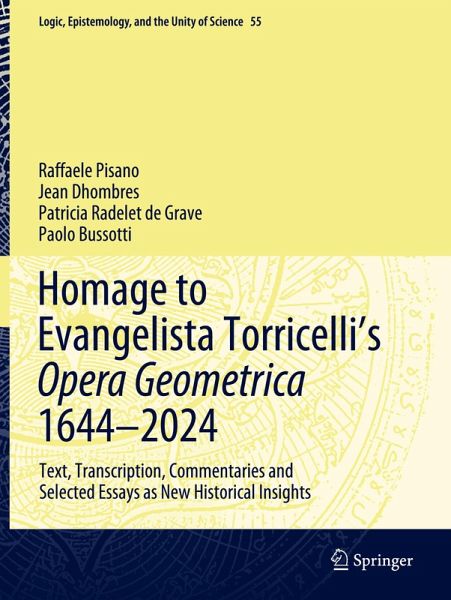 Homage to Evangelista Torricelli's Opera Geometrica 1644-2024 Homage to Evangelista Torricelli's Opera Geometrica 1644-2024