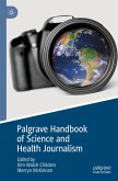 Palgrave Handbook of Science and Health Journalism Palgrave Handbook of Science and Health Journalism