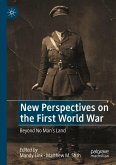New Perspectives on the First World War New Perspectives on the First World War