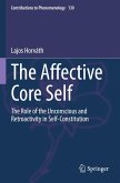 The Affective Core Self The Affective Core Self