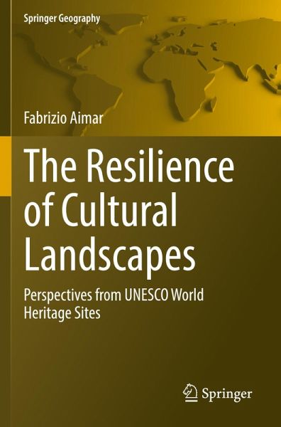 The Resilience of Cultural Landscapes The Resilience of Cultural Landscapes