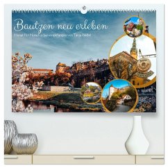 Bautzen neu erleben - Monat für Monat urban eingefangen (hochwertiger Premium Wandkalender 2026 DIN A2 quer), Kunstdruck in Hochglanz Bautzen neu erleben - Monat für Monat urban eingefangen (hochwertiger Premium Wandkalender 2026 DIN A2 quer), Kunstdruck in Hochglanz