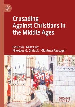 Cover Crusading Against Christians in the Middle Ages