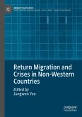 Return Migration and Crises in Non-Western Countries Return Migration and Crises in Non-Western Countries