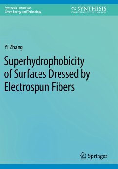 Superhydrophobicity of Surfaces Dressed by Electrospun Fibers - Zhang, Yi