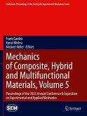 Mechanics of Composite, Hybrid and Multifunctional Materials, Volume 5