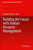 Building the Future with Human Resource Management Building the Future with Human Resource Management