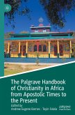 The Palgrave Handbook of Christianity in Africa from Apostolic Times to the Present The Palgrave Handbook of Christianity in Africa from Apostolic Times to the Present