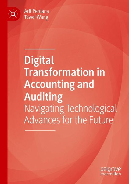 Digital Transformation in Accounting and Auditing Digital Transformation in Accounting and Auditing