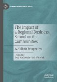 The Impact of a Regional Business School on its Communities The Impact of a Regional Business School on its Communities