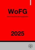 Wohnraumförderungsgesetz - WoFG 2025