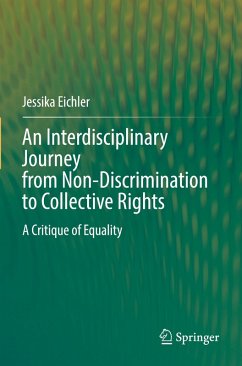 An Interdisciplinary Journey from Non-Discrimination to Collective Rights - Eichler, Jessika