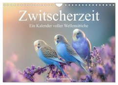 Zwitscherzeit - Ein Kalender voller Wellensittiche (Wandkalender 2026 DIN A4 quer), CALVENDO Monatskalender Zwitscherzeit - Ein Kalender voller Wellensittiche (Wandkalender 2026 DIN A4 quer), CALVENDO Monatskalender