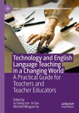 Technology and English Language Teaching in a Changing World Technology and English Language Teaching in a Changing World