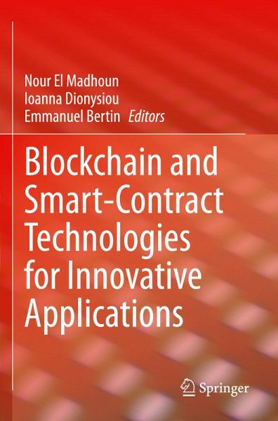 Blockchain and Smart-Contract Technologies for Innovative Applications