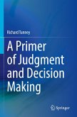 A Primer of Judgment and Decision Making