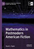 Mathematics in Postmodern American Fiction Mathematics in Postmodern American Fiction