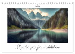 Landscapes for Meditation (Wall Calendar 2026 DIN A4 landscape), CALVENDO 12 Month Wall Calendar