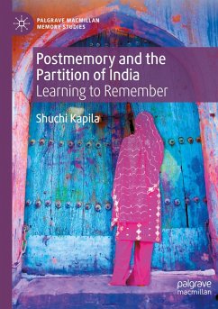 Postmemory and the Partition of India - Kapila, Shuchi