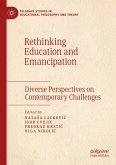 Rethinking Education and Emancipation Rethinking Education and Emancipation