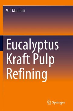 Eucalyptus Kraft Pulp Refining - Manfredi, Vail
