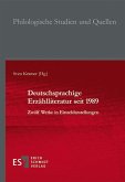 Deutschsprachige Erzählliteratur seit 1989 Deutschsprachige Erzählliteratur seit 1989