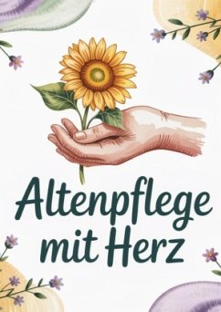 Cover Altenpflege mit Herz