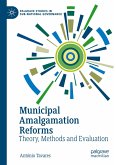Municipal Amalgamation Reforms Municipal Amalgamation Reforms