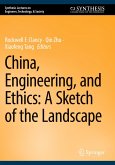 China, Engineering, and Ethics: A Sketch of the Landscape China, Engineering, and Ethics: A Sketch of the Landscape