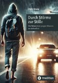 Durch Stürme zur Stille