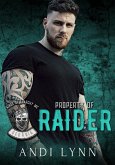 Property of Raider (Kings of Anarchy) (eBook, ePUB)