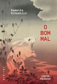 O bom mal (eBook, ePUB) O bom mal (eBook, ePUB)