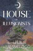 The House of Illusionists (eBook, ePUB) The House of Illusionists (eBook, ePUB)
