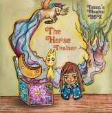 Toleen's Magical Box : The Horse Trainer (eBook, ePUB) Toleen's Magical Box : The Horse Trainer (eBook, ePUB)