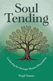 Soul Tending (eBook, ePUB) Soul Tending (eBook, ePUB)