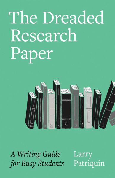 The Dreaded Research Paper (eBook, ePUB)