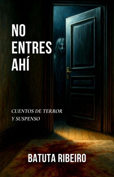 No Entres Ahí (eBook, ePUB)