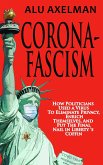 Corona-Fascism (eBook, ePUB) Corona-Fascism (eBook, ePUB)