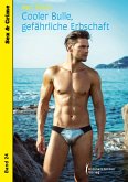 Cooler Bulle - gefährliche Erbschaft (eBook, ePUB)