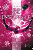 Be Unstoppable. Cuori in frantumi (eBook, ePUB) Be Unstoppable. Cuori in frantumi (eBook, ePUB)